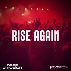Deep Emotion – Rise Again