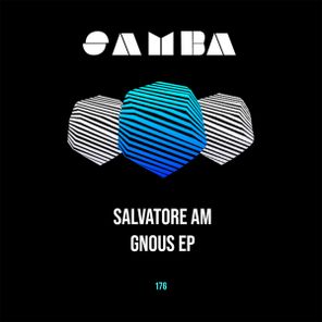Salvatore AM – GNous EP