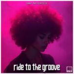 Dany Masterpiece – Ride To The Groove
