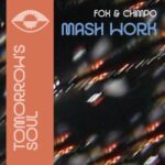 Chimpo, Fox – Mash Work