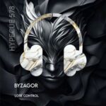 ByZAGOR – Lose Control