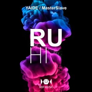YAIDE, MasterSlave – Ruhi