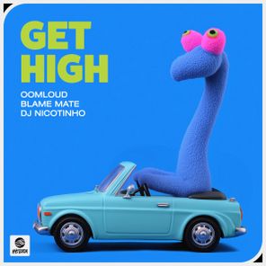 Oomloud, Blame Mate – Get High