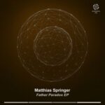 Matthias Springer – Father Paradox EP