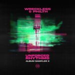 Wreckless, Philth – Clockwork (Unforced Rhythms Album Sampler 2)