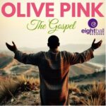 Olive Pink – The Gospel