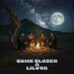 Lilova, Come Closer – Na Nebe