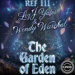 Loz J Yates, Wendy Warchal – The Garden of Eden