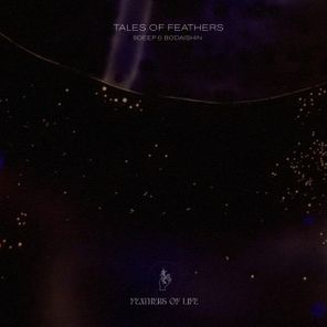 Bodaishin, 9DEEP – Tales of Feathers