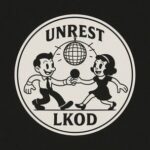 Unrest – LKOD