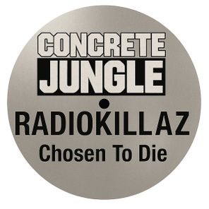 RadioKillaZ – Chosen To Die