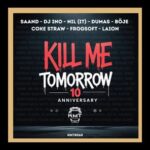 SAAND, Laion – Kill Me Tomorrow (10 Anniversary)