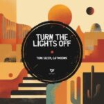 CATMOONK, TONI SIZER – Turn The Lights Off