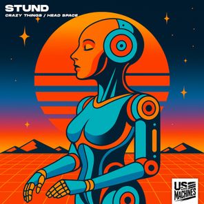 STUND – Crazy Things / Head Space