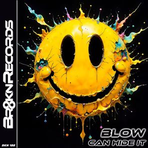 BLOW (SP) – Can Hide It