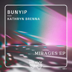 Kathryn Brenna, Bunyip – Mirages EP