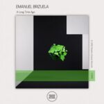 Emanuel Brizuela – A Long Time Ago
