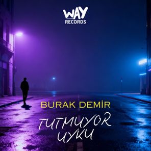 Erdinc Erdogdu, Burak Demir – Tutmuyor Uyku