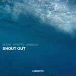 Hiraeth, Kinsella - Shout Out 3 Hiraeth, Kinsella – Shout Out