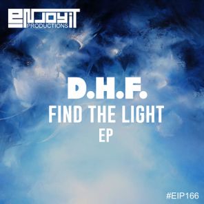 Dhf – Find The Light EP