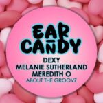 Meredith O, Dexy – About the Groovz