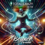 DJ Ter – Total Crazy