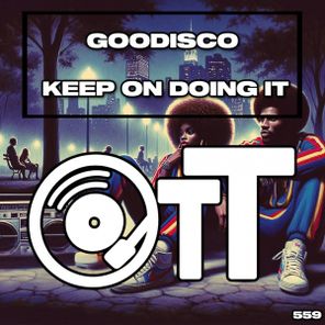 GooDisco – Keep On Doing It