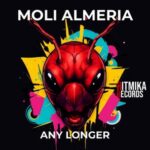 Moli Almeria – Any Longer