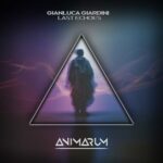 Gianluca Giardini - Last Echoes 3 Gianluca Giardini – Last Echoes