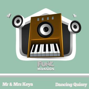 Mr & Mrs Keya – Dancing Quissy