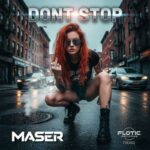 MASER - Dont Stop 3 MASER – Dont Stop