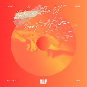 BloueBart – Don’t Let Go