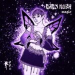 Baby Kush – Magic