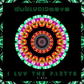 T-Rex – I Luv the Partys