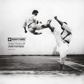 Crime Partners – Double Trouble EP