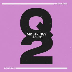Mr Strings – Higher