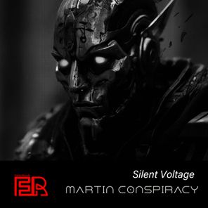 Martin Conspiracy – Silent Voltage