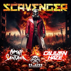 Omar Santana, CAULON HAZE – Scavenger