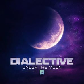Dialective – Under The Moon