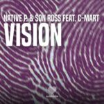 Native P., Son Ross – Vision