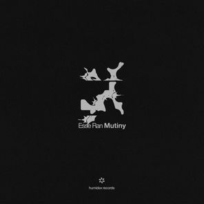 Esse Ran – Mutiny