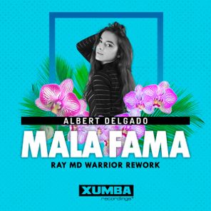 Ray MD, Albert Delgado – Mala Fama (Ray MD Warrior Rework)