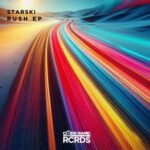 Starski – Rush EP