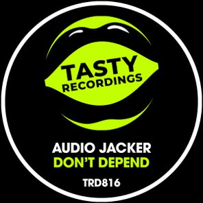 Audio Jacker – Don’t Depend