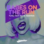 Crazibiza, Babes on the Run – Babes on the Run Essentials