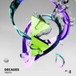 Decades – Truth