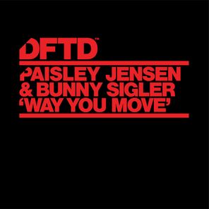 Bunny Sigler, Paisley Jensen – Way You Move