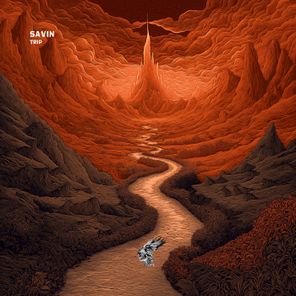 Savin – Trip