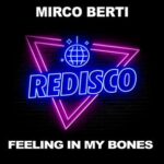 Mirco Berti – Feeling in My Bones