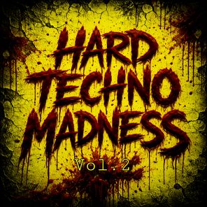 Sandro Mure – Hard Techno Madness, Vol. 2